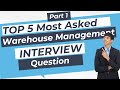 Warehouse Interview Questions and Answers | Warehouse Worker/Warehouse supervisor Interview Question