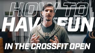 How to Have Fun in the CrossFit Open