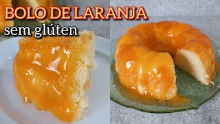 BOLO DE LARANJA SEM GLÚTEN | SEM LACTOSE | PRA VENDER | RENDA EXTRA