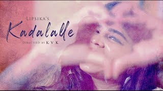 "Kadalalle" by Lipsika..!! || KVK || #DearComrade