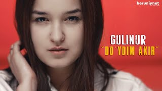 Gulinur - Do'ydim axir (Official Video)