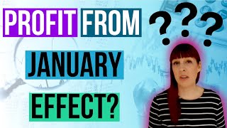 What is the JANUARY EFFECT (Stock Market 2022) | How to profit