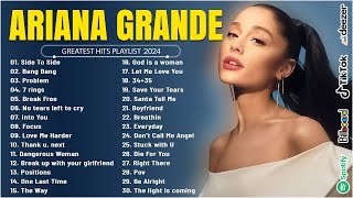 Ariana Grande Greatest Hits  Album - Best Songs Collection 2024 - The Best of Ar