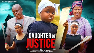 DAUGHTER OF JUSTICE - Ebube Obio 2024 latest nigerian nollywood full movies #exclusive