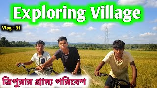 Exploring Village || ত্রিপুরার গ্রাম্য পরিবেশ ভ্রমণ || @Tripura_cycle_riding || Vlog -31