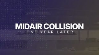 Midair Collision: One Year Later
