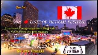 2025 🍁 🏯 TASTE OF VIETNAM FESTIVAL 𝓙𝓾𝓵𝔂 2025 🏛Nathan Phillips Square ✨ ON✮CANADA #TasteOfVietnam2025
