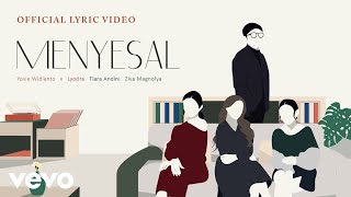 Yovie Widianto, Lyodra, Tiara Andini, Ziva Magnolya - Menyesal (Official Lyric Video)