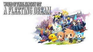 World of Final Fantasy OST FF10 A Fleeting Dream ( Spoilers )