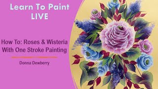 Learn to Paint One Stroke With Donna | Donna Dewberry 2024