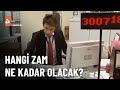 Memur zam artışı nasıl olacak? - atv Ana Haber 30 Haziran 2023