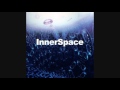 innerspace innerspace