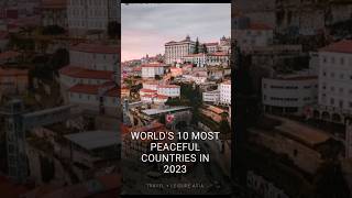 Top 10 Most Peaceful Countries In The World 2025 Shorts Viral Gts Top 10 Most Peaceful Countries In The World 2025 Shorts Viral Gts