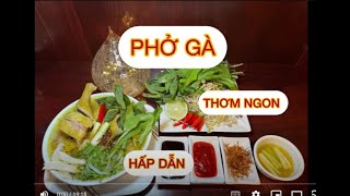 ( ENG SUB ) PHỞ GÀ   VIETNAMESE CHICKEN NOODLES SOUP  NGON. BỔ . RẺ . Need  $ 20   buy chicken WOW .