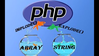 $13 - Implode & Explode in PHP | PHP Beginners | - தமிழ்