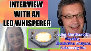 Learn About Illumination Design and Colorimetry in Interview with Top LED Expert: Julius Muschaweck