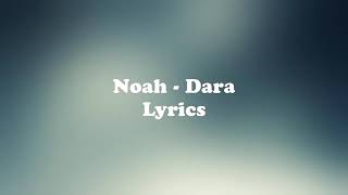 Noah- Dara Lirik
