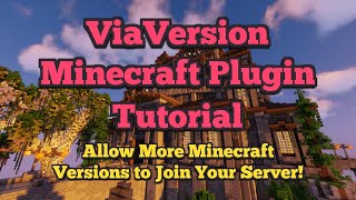 ViaVersion, ViaRewind, ViaBackward | How to allow more Minecraft versions to join your server!