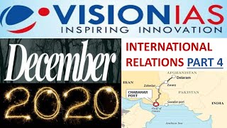 Vision Ias December 2020-International Relation Part 4 Current Affairs