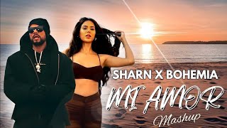 SHARN X BOHEMIA - Mi Amor Lyrics Ft Sonam Bajwa | 40K | The Paul 2024 | MegaMix By Mohib Beats