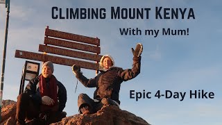 Kenya Vlog #5: Climbing Mount Kenya - Epic 4-Day Hike