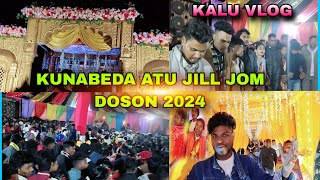 KUNABEDA ATU JILL JOM DOSON 2024//CHOTA KUNABEDA MARANG DOSON//SM SUNIL MARDI OFFICAL KALU VLOG