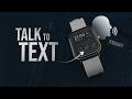 How Do You Talk to Text on Apple Watch (tutorial)