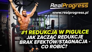 #1 REDUKCJA W PIGUŁCE - JAK ZACZĄĆ REDUKCJĘ, PODSTAWOWE ZAGADNIENIA