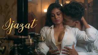 Ijazat  Sampreet Dutta  Hindi Romantic Song  Official Video  Heart Touching Romantic Love Story