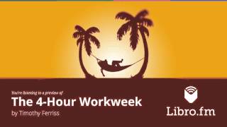 The 4-Hour Workweek by Timothy Ferriss (audiobook excerpt)