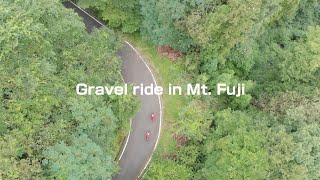 Gravel ride in Mt. Fuji　富士山グラベルライド