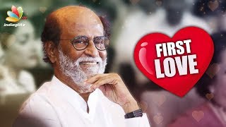 Rajinikanth reveals first love & blushes! | Hot Tamil Cinema News | Natchathira Kalai Vizha