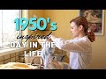 A 1950's Inspired Day in my Life | Cooking, Cleaning and Making-over a Bedroom