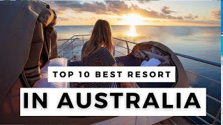Top 10 Best All Inclusive Resorts In Australia