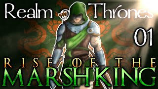 MEN OF THE MARSH: EP 1 Realm of Thrones Roleplay Series