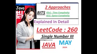 Single Number III | LeetCode 260 | 2 Approaches | Bits | |Java Solution | Developer Coder