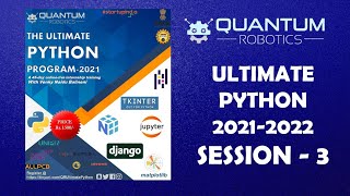Ultimate Python Program | Quantum Robotics | Session - 3