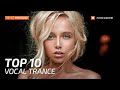 ♫ vocal trance top 10 january 2017 new trance mix paradise