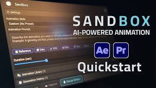 Sandbox for Premiere Pro and After Effects QuickStart