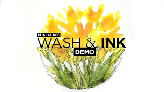 Wash and Ink Class — flower demo!