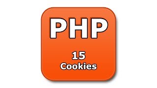 PHP Tutorial - 15 - Cookies
