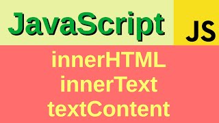 Differences between innerHTML, innerText, and textContent - Basic JavaScript Fast (51)