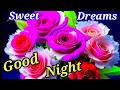 🌹🌹 Status Video !! Good Night Ytshortvi ❤️ Good Night Status 💖 Good Night Video!!