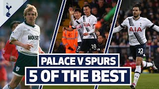 5 OF THE BEST | SPURS BEST GOALS AT SELHURST PARK | Ft. Dele, Klinsmann, Eriksen, Chadli & Kane