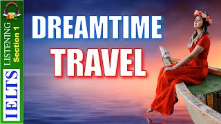 Cambridge IELTS Listening Practice | Section 1 | Dreamtime Travel