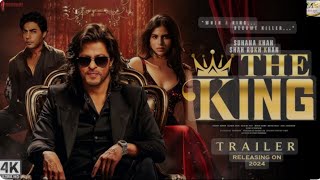 KING - Official Trailer ( Hindi )| Shahrukh Khan | Suhana Khan | Sujay Ghosh | King Movie