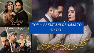 10 Pakistani Dramas To Watch 2022 | ARY DIGITAL | Har Pal Geo| Hum TV | List of 10 Pakistani Dramas