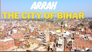 Welcome To Arrah🫠❤️ || The city of Bihar || Arrah Tourist place