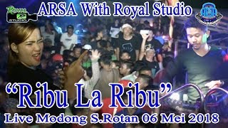 Ribu La Ribu Arsa Lime Modong Srotan 060518 Created By Royal Studio