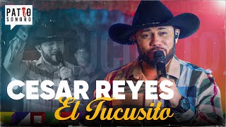 El Tucusito Cesar Reyes #patiosonoro  🤠2025